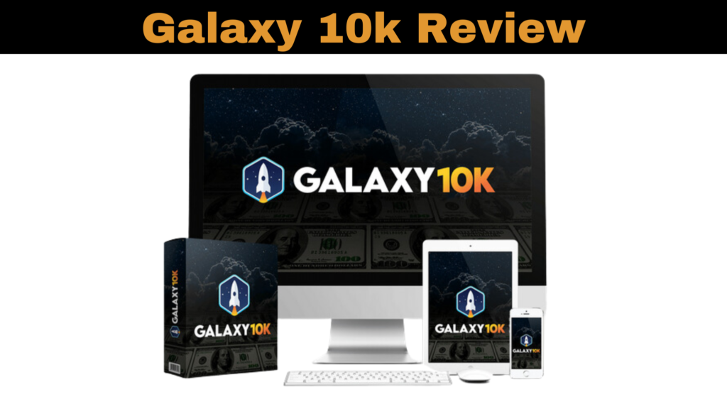 Galaxy 10K Review