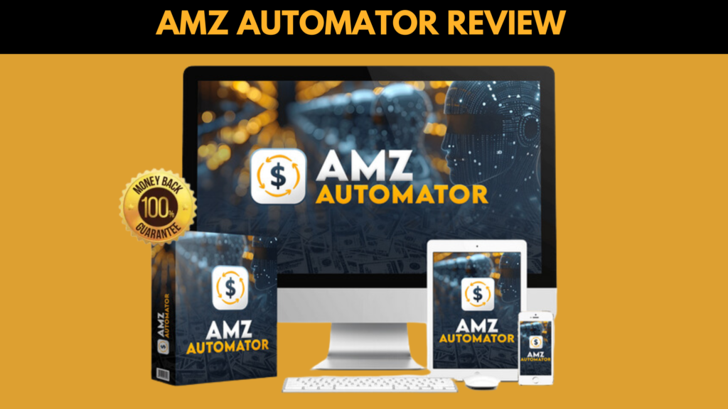  AMZ Automator Review