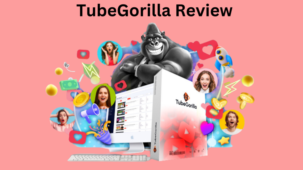 TubeGorilla Review