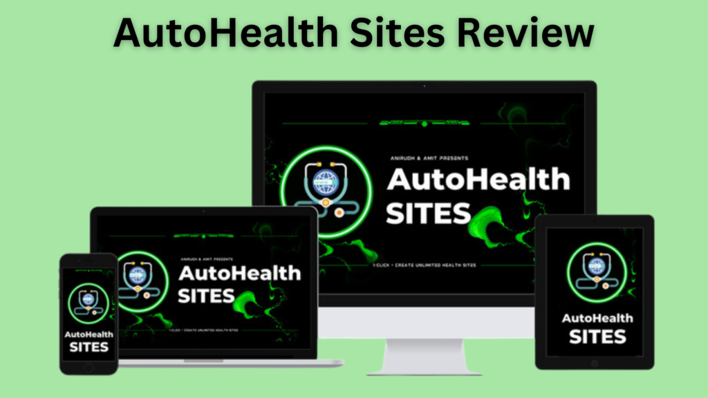 AutoHealth Sites Review