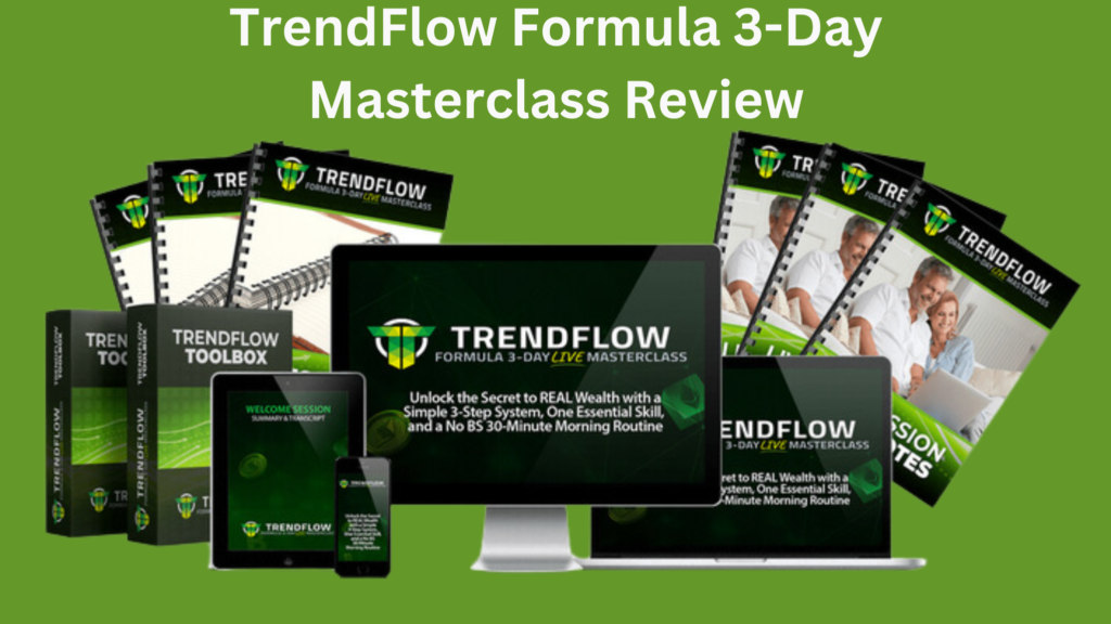 TrendFlow Formula 3-Day Masterclass Review