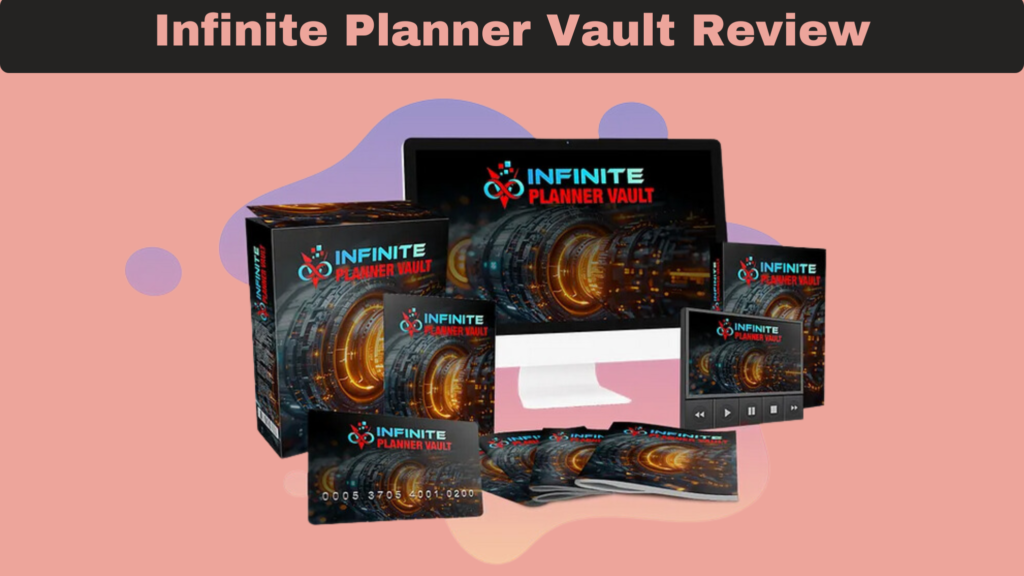 Infinite Planner Vault Review