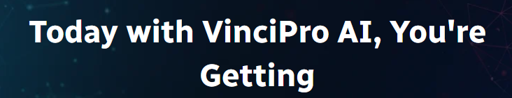  VinciPro AI Review